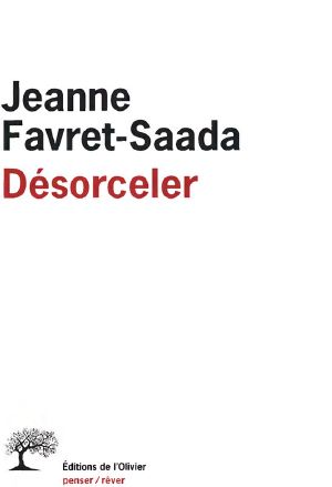 [A lire*** 66] • Désorceler